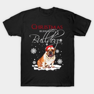 Christmas begins with Bulldog T-Shirt